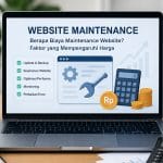 Ilustrasi biaya maintenance website dan faktor yang memengaruhi harga layanan